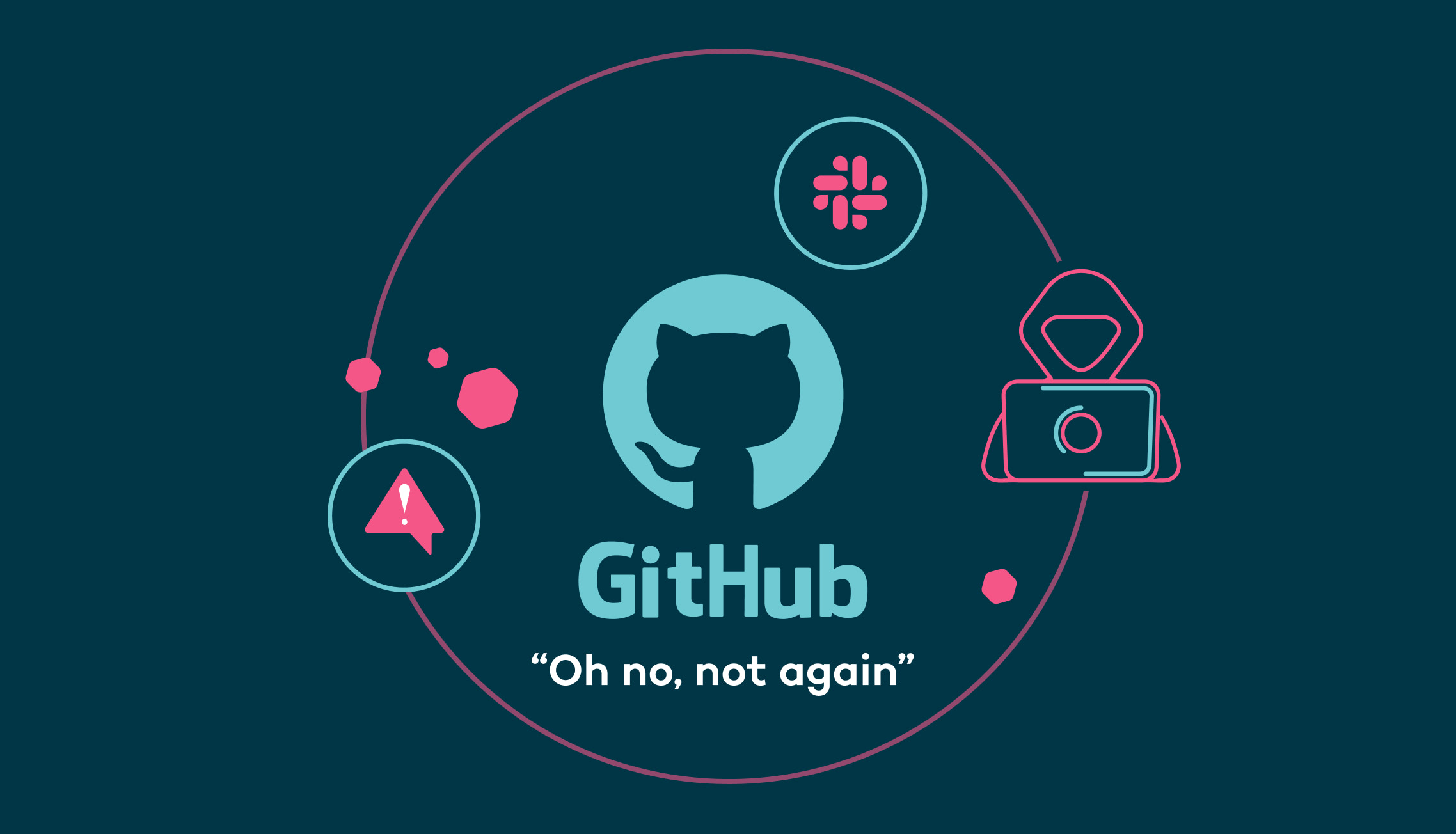 GitHub security illustration with "Oh no, not again" text